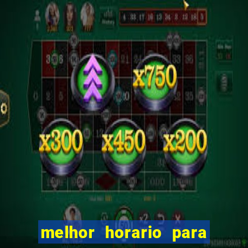 melhor horario para jogar spicy bet